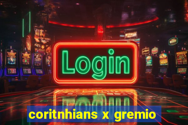 coritnhians x gremio